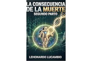 LA CONSECUENCIA DE LA MUERTE (Spanish Edition)