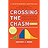 Crossing the Chasm, 3rd Edition: Marketing and Selling Disruptive Products to Mainstream Customers (Collins Business Essentials)