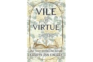 Vile & Virtue: The End