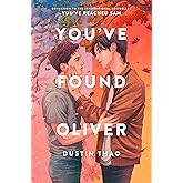 You've Found Oliver