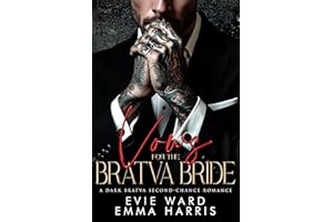 Vows For the Bratva Bride: A Dark Bratva Mafia Second-Chance Romance (Bratva Vows)