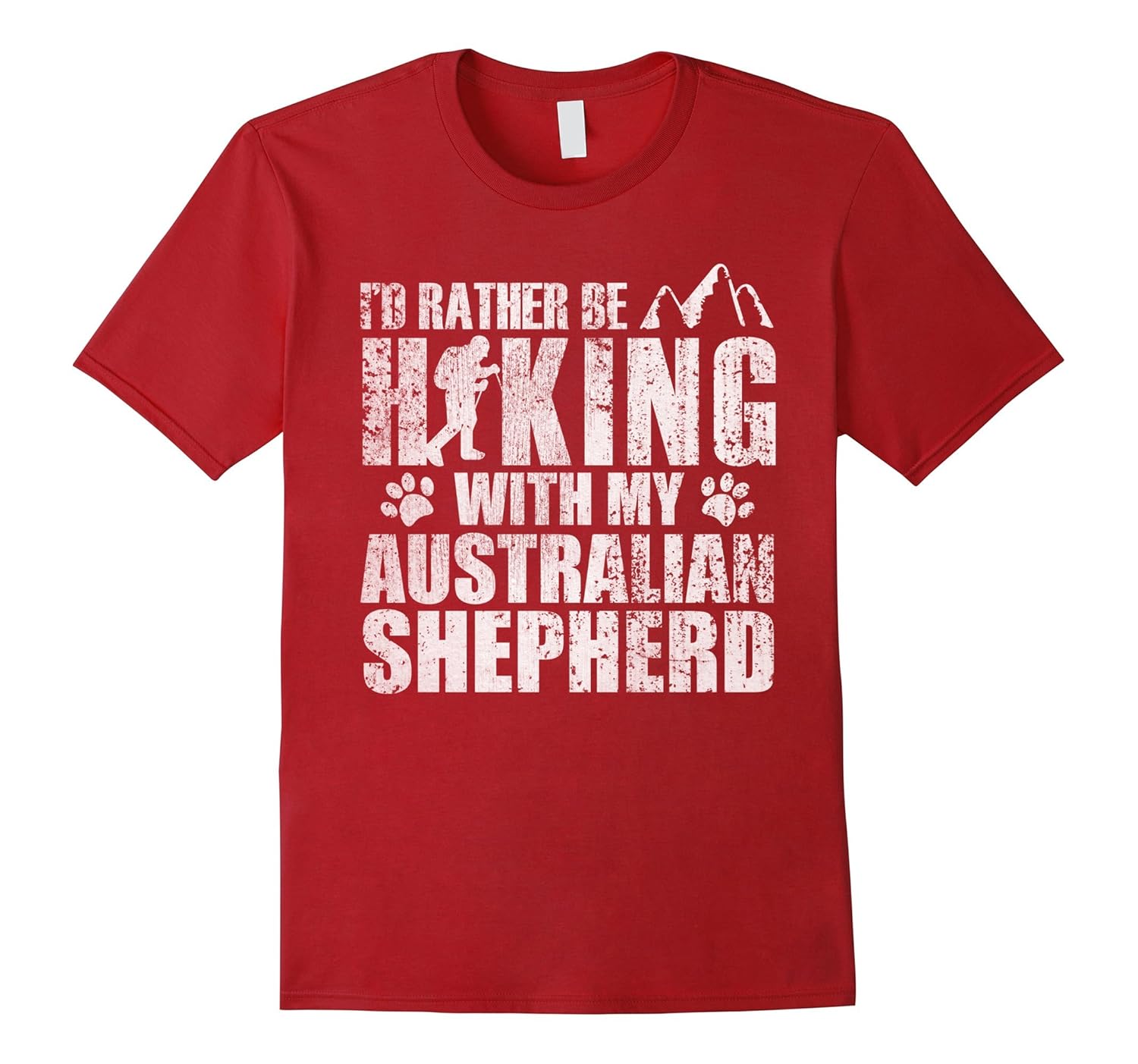 I'd Rather be Hiking with My Australian Shepherd T-Shirt-ANZ