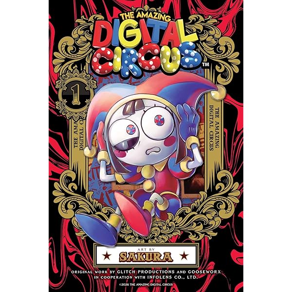 The Amazing Digital Circus: Book 1 : Entry Error - Welcome to the