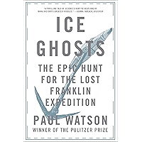 Ice Ghosts: The Epic Hunt for the Lost Franklin Expedition book cover