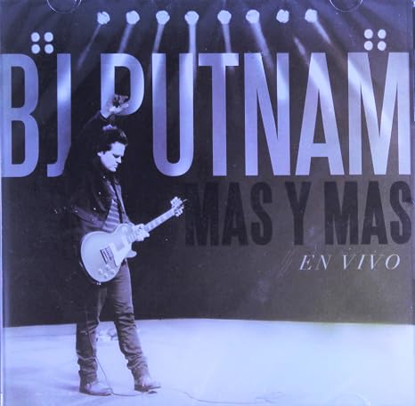 Bj Putnam Mas Y Mas Amazon Com Music Love like fire (live), más y más (en vivo), more and more live (live version), singles: mas y mas