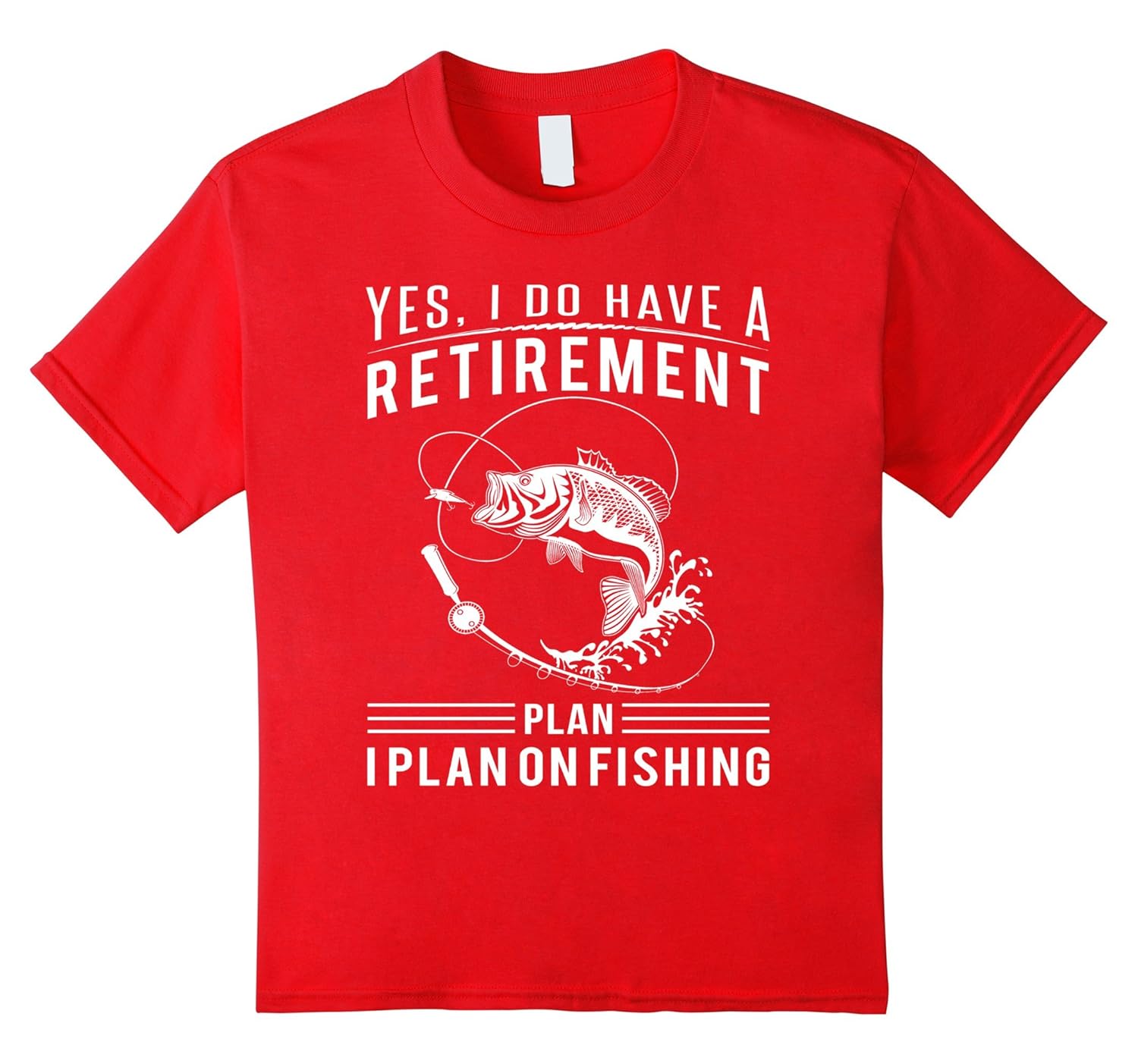 Retirement plan Fishing t shirts Mediumtovacu