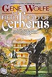 The Fifth Head of Cerberus: Three Novellas