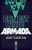 Armada: A novel by the author of Ready Player One