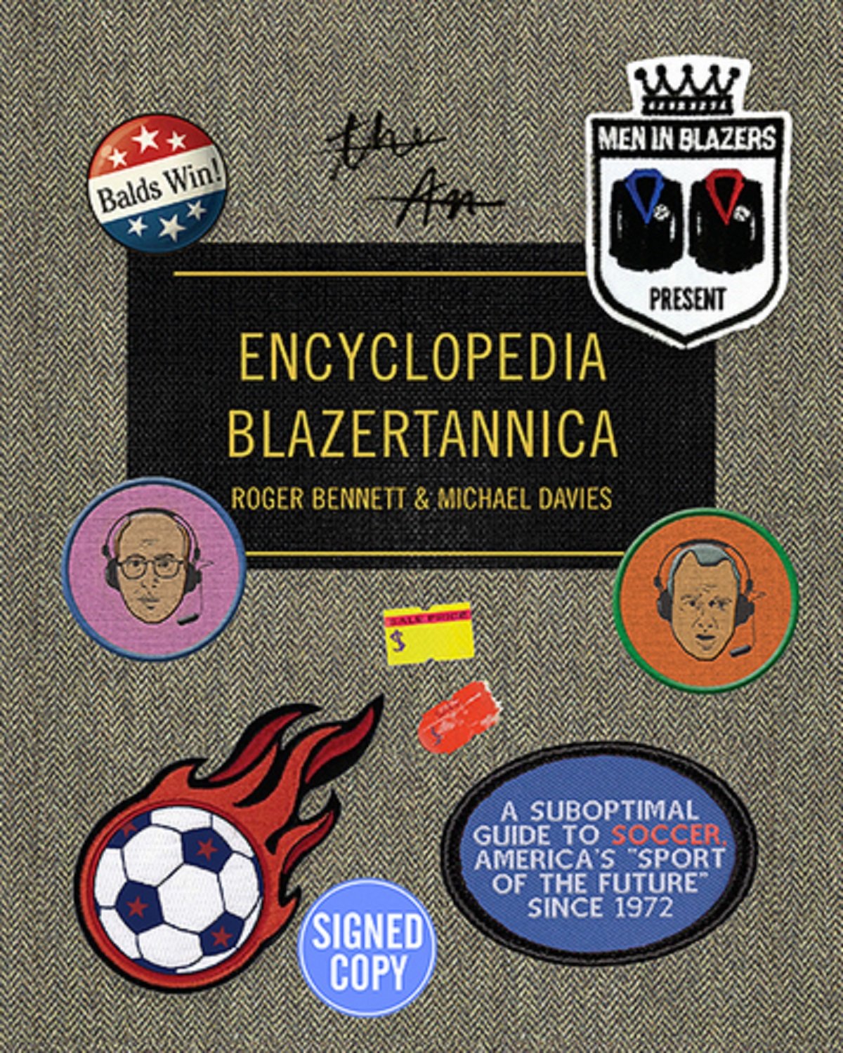 Men In Blazers Present Encyclopedia Blazertannica Signed - 