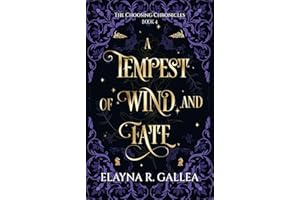 A Tempest of Wind and Fate (The Choosing Chronicles Book 4)