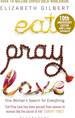 Download Eat Pray Love: One Woman's Search for Everything (English Edition) PDF