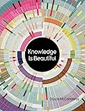 Knowledge Is Beautiful: Impossible Ideas, Invisible