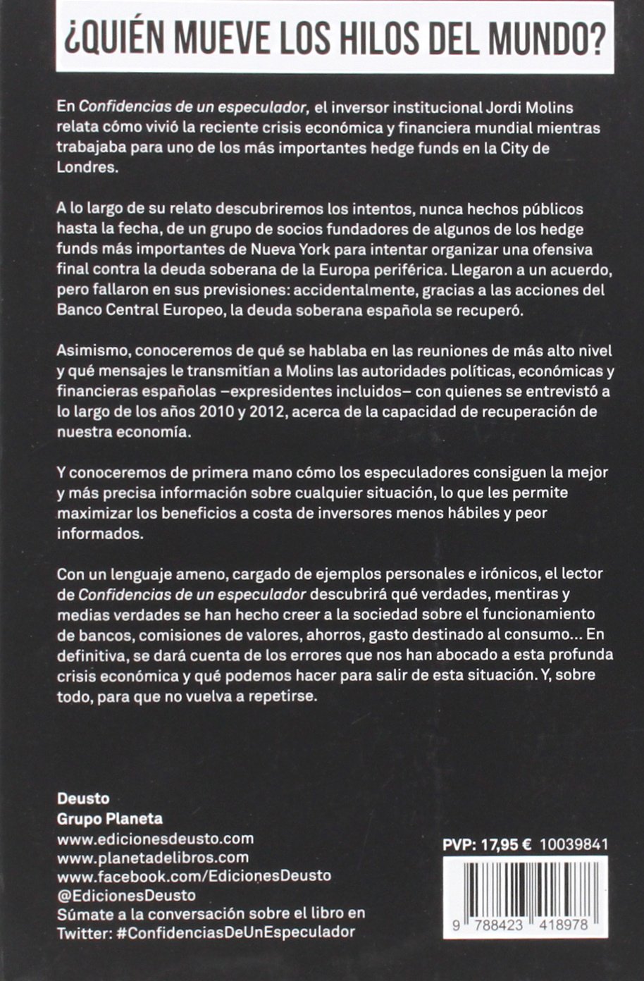 Confidencias De Un Especulador Un Viaje Al Corazón De Los - 