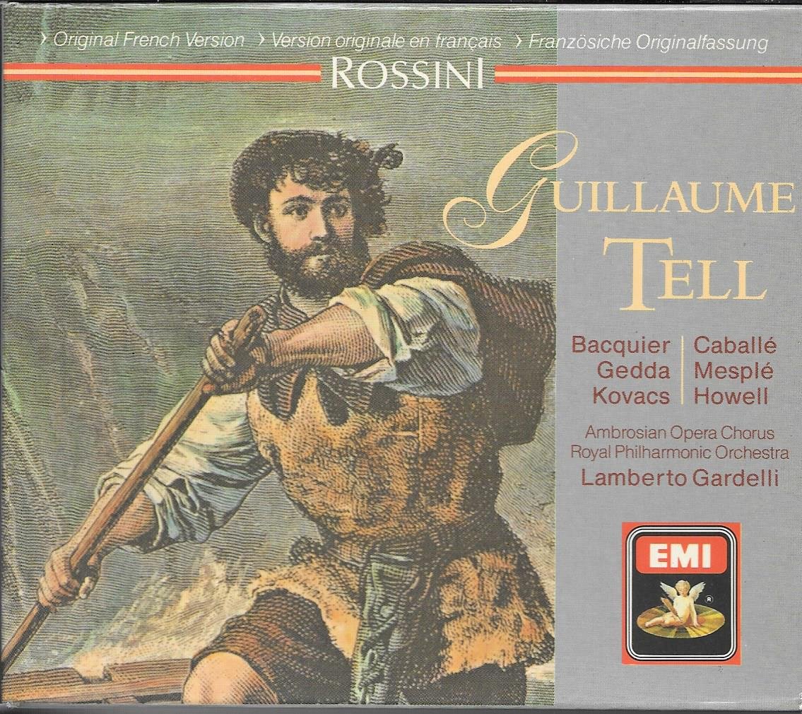 Montserrat Caballe Mady Mesple Jocelyne Taillon Nicolai Gedda Charles Burles Gabriel Bacquier Kolos Kovacs Gwynne Howell Louis Hendrikx Riccardo Cassinelli Gioachino Rossini Lamberto Gardelli Lamberto Gardelli Royal Philharmonic Orchestra