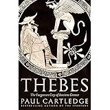 Thebes: The Forgotten City of Ancient Greece