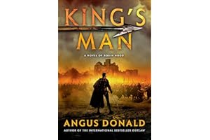 King's Man: A Novel of Robin Hood (The Outlaw Chronicles Book 3)