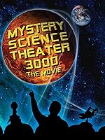 Mystery Science Theater 3000: The Movie