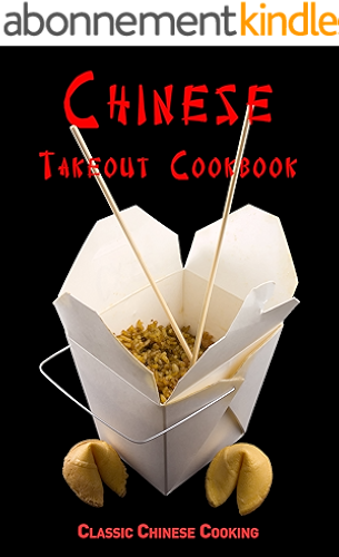 Download Chinese Takeout Cookbook: Classic Chinese Cooking (English Edition) PDF