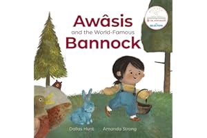 Awâsis and the World-Famous Bannock