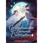 Grandmaster of Demonic Cultivation: Mo Dao Zu Shi (Deluxe Hardcover Novel) Vol. 1