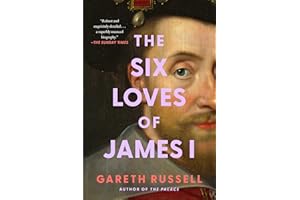 The Six Loves of James I
