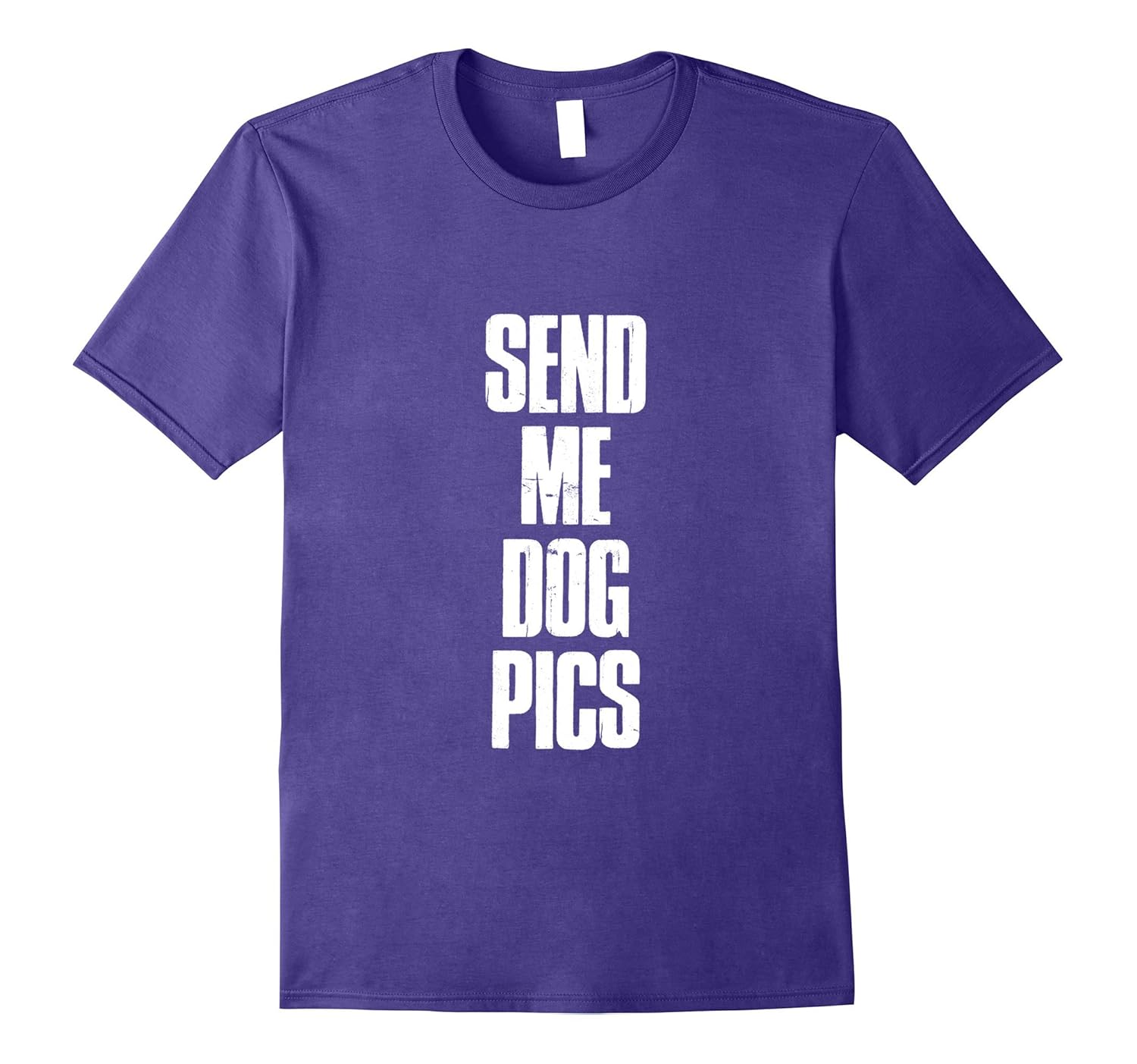 Send me dog pics TShirt-ANZ