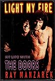 Light My Fire: My Life With the Doors