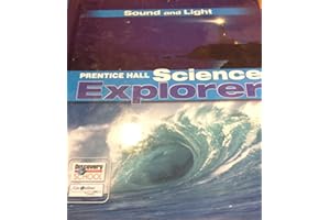 Prentice Hall Science Explorer: Sound And Light