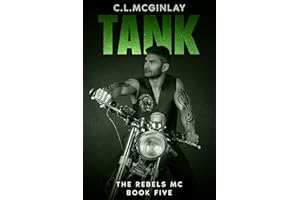 Tank: A Second Chance MC Romance (The Rebel's MC Book 5)