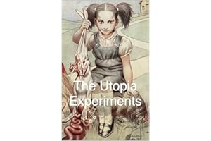 Utopia 2020: The Utopia Experiments: A Comic Book