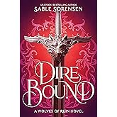 Dire Bound (The Wolves of Ruin, 1)