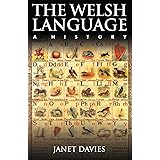 The Welsh Language: A History
