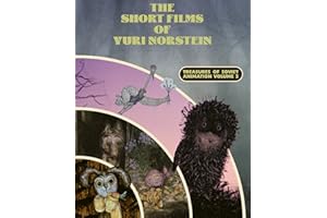 The Short Films Of Yuri Norstein: Treasures Of Soviet Animation Vol. 3