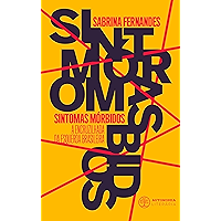 Sintomas Mórbidos: A encruzilhada da esquerda brasileira (Portuguese Edition) book cover