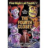 The Fourth Closet: An AFK Book (Five Nights at Freddy's Graphic Novel #3)
