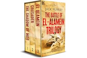 THE BATTLE OF EL-ALAMEIN TRILOGY BOOKS 1–3 a thrilling historical world war two series (War Adventure Box Sets)