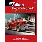 Vulkan Programming Guide: The Official Guide to Learning Vulkan (OpenGL)