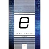 e: The Story of a Number (Princeton Science Library, 41)