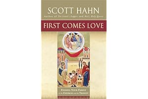 First Comes Love: Finding Your Family in the Church and the Trinity