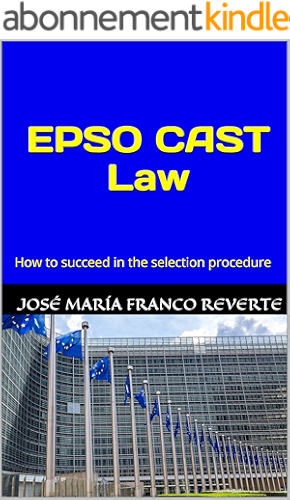 Download EPSO CAST Law: How to succeed in the selection procedure (English Edition) PDF