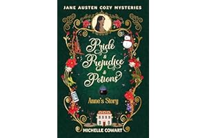 Anne's Story : Pride & Prejudice & Potions