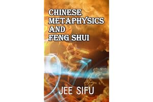 Chinese Metaphysics and Feng Shui (Taoism Knowledge)