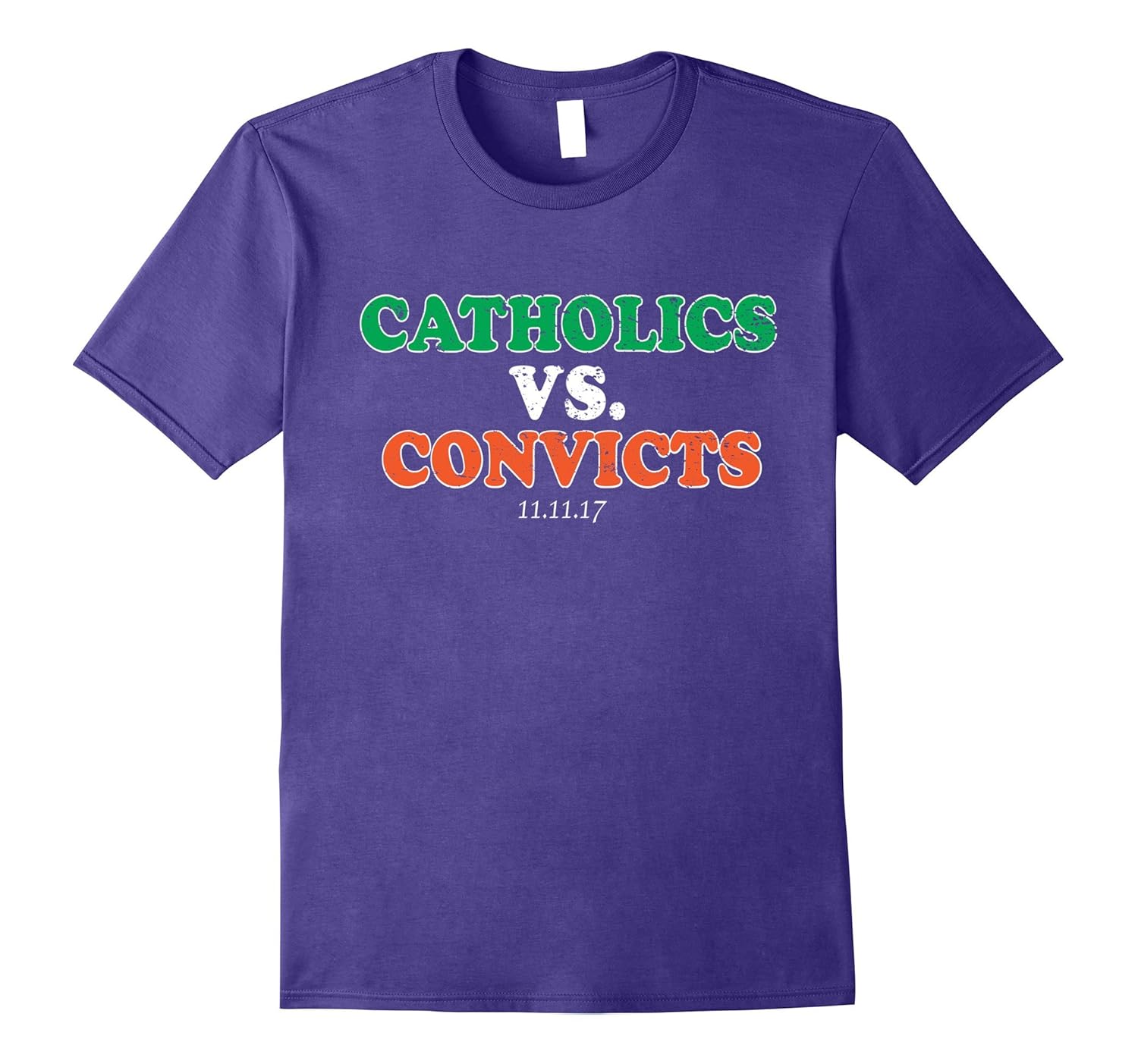 Catholics vs Convicts 2017 Vintage Tshirt Football Rival Tee-Rose