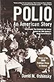 Polio: An American Story