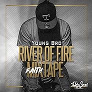 River of Fire FaithMixtape