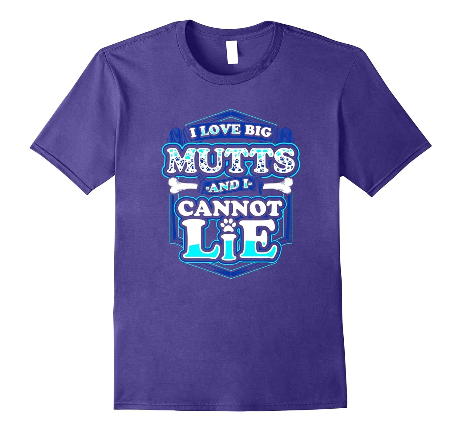 Cute Dog Shirt Funny I Love Big Mutts and I Cannot Lie-ANZ