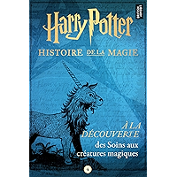 À la découverte des Soins aux créatures magiques (French Edition) book cover