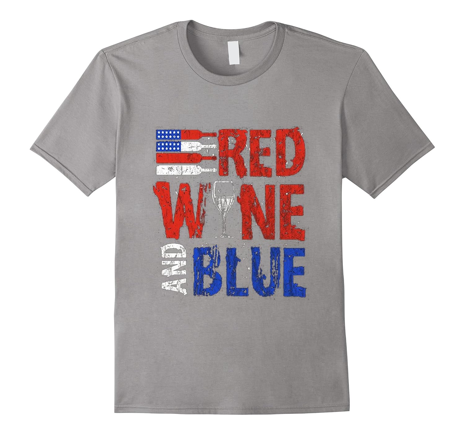 Red Wine And Blue Funny July 4th T Shirt For Men and Women4LVS
