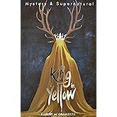 The King in Yellow (Tales of Mystery & the Supernatural)