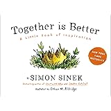 Together Is Better: A Little Book of Inspiration